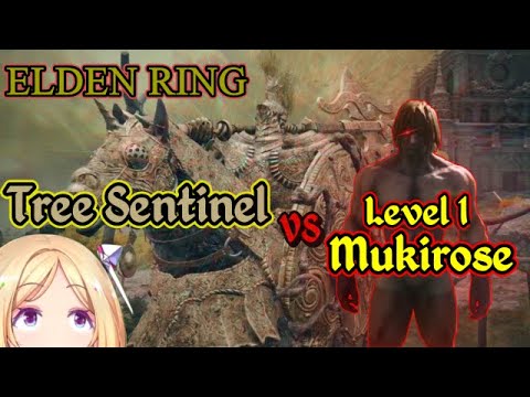 [ELDEN RING] Watching in less than 10 mins Level1 Mukirose vs Tree Sentinel [hololive/EN Sub]