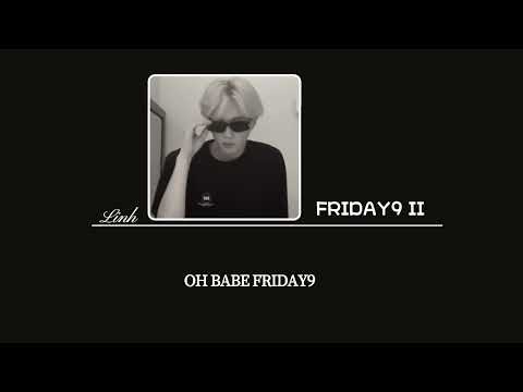 [Vietsub] FRIDAY9 II • kkluv