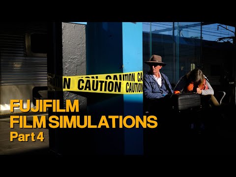 Fujifilm Film Simulations Settings Simplified (Part 4) | New Simulations and backwards compatibility