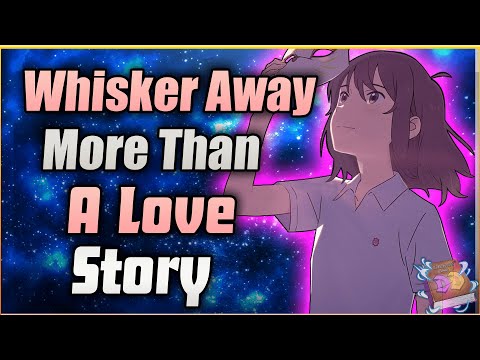 A Whisker Away More Then A Love Story  | A Whisker Away Deep Dive