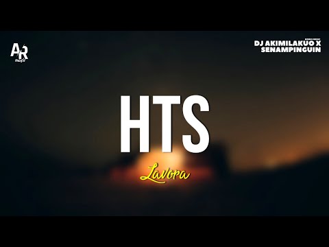 HTS - Lavora (LIRIK)