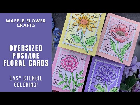 Oversized Postage Floral Cards | Waffle Flower Crafts