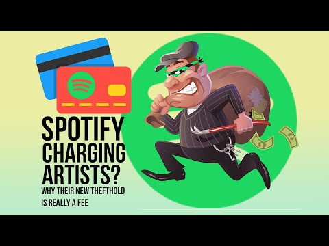 Spotify's Monetization Threshold (Update) It's a Fee: How They Plan to Charge Artists