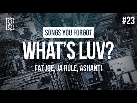 Fat Joe feat. Ja Rule, Ashanti - What's Luv? | Lyrics