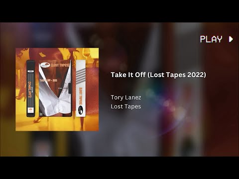 Tory Lanez - Take It Off (Lost Tapes 2022) [432Hz]