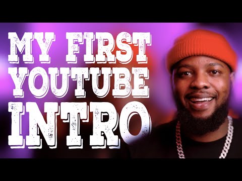 My first YOUTUBE INTRO!