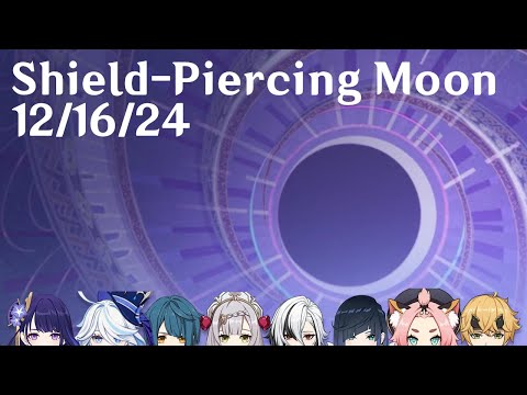 Genshin Impact - 36 star Spiral Abyss - Shield-Piercing Moon 12/16/24