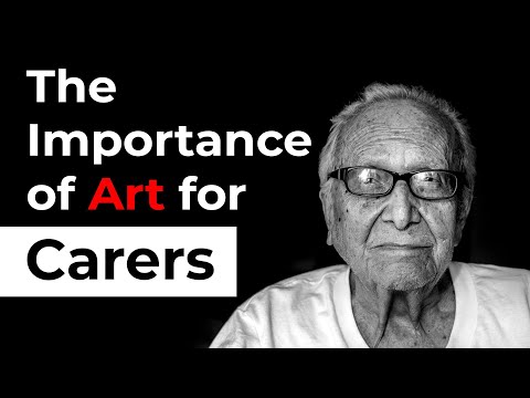 The Importance of Art for Carers - How Art can Improve the Mental Health of Carers