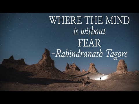 Where the Mind is Without Fear (Rabindranath Tagore) - Aks & Lakshmi