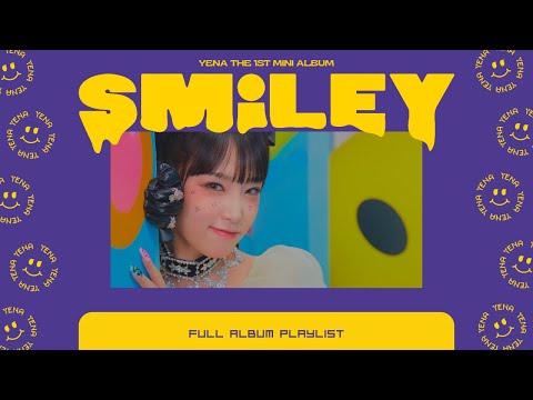 Full Album Playlist | Choi Yena - Smiley