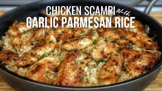 Garlic Parmesan Rice Takes This Chicken Scampi to the NEXT LEVEL