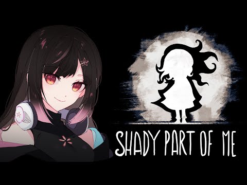 【Shady Part Of Me】Part 1(?) Momento problema existencial(?) 多分？自分探し？するゲーム？【夜巡ハナ | Hana Yomeguri】