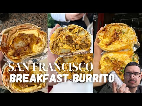 Breakfast Burrito in San Francisco, CA - A Hidden Gem in plane sight!