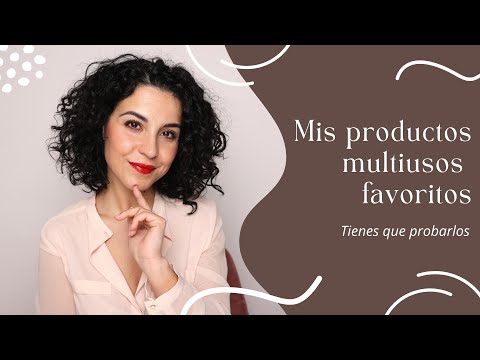 Mis Productos Multiusos Favoritos de Maquillaje