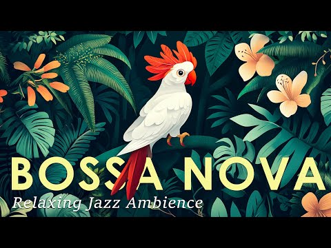 Bossa Nova Natural Vibe ~ Chill Out Jazz for a Carefree Day ~ Jazz Alchemy Quartet