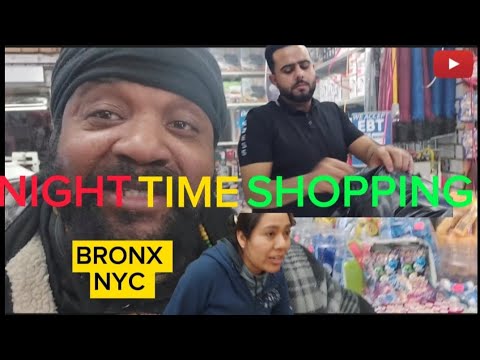 NIGHT TIME SHOPPING 🛍 😴 BRONX NYC 🙏