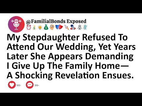 My Stepdaughter Refused To Attend Our Wedding, Yet Years Later She Appears Demanding I Give Up The..