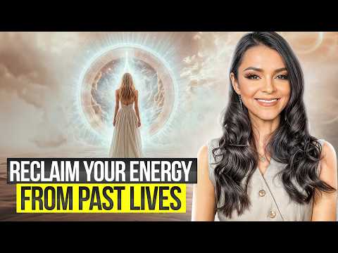 Reclaim Skills and Energy from Your Past Lives with Soul Retrieval