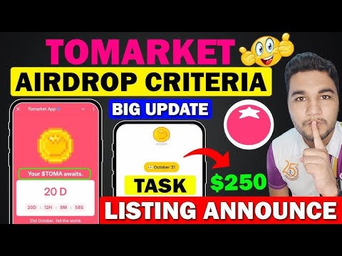 Tomarket Airdrop Final Criteria Big Update - Tomarket Airdrop Listing Date Confirm | Tomarket Coin