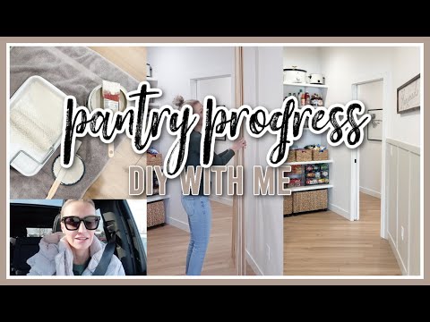 MAKING PANTRY PROGRESS! | PANTRY DIY MAKEOVER 2024