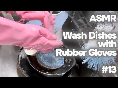 【ASMR】#13 ゴム手袋をつけて洗い物/Wash dishes with Rubber gloves.