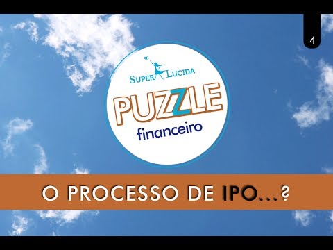 Puzzle Financeiro - PROCESSO IPO