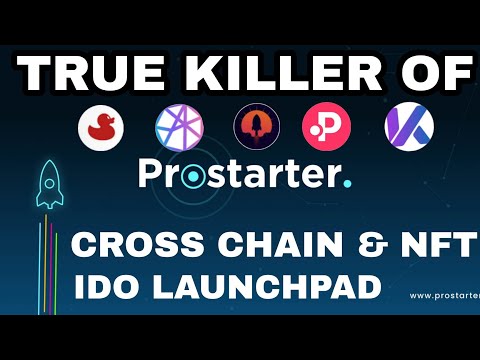 Prostarter: Cross-Chain IDO Platform & NFT Marketplace | This is 100x GEM|  PROT Token Sale All Info