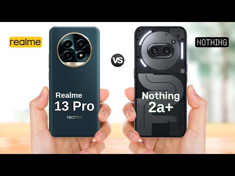 Realme 13 Pro vs Nothing Phone 2a Plus || Full Comparison