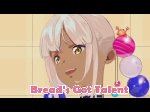 Bread's Got Talent【Sana/Amelia】