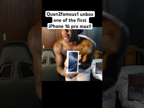 Quan2famous1 unbox one of the first iPhone 16 pro max‼️‼️ #iphonepro #myiphone #iphone16promax