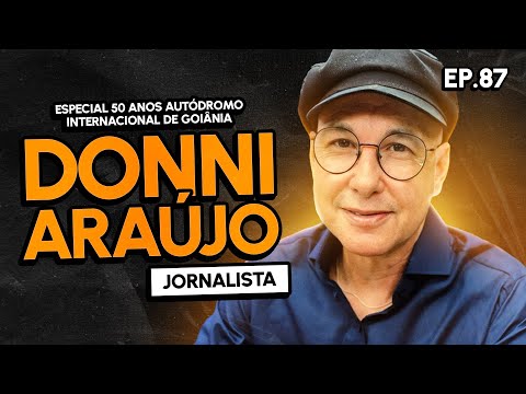 DONNI ARAÚJO (JORNALISTA) - Pod Pai Pod Filho #87