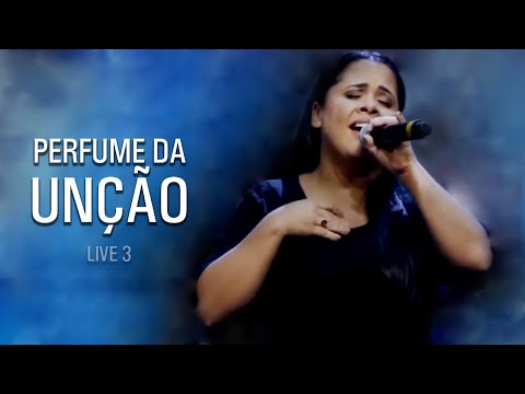 Cassiane | Perfume da Unção (Ao Vivo) #Live3