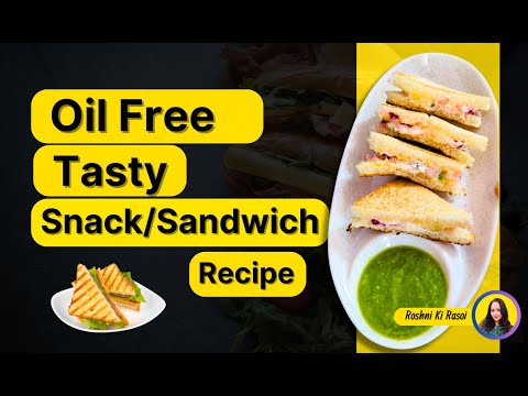 Oil Free Snack/Sandwich Recipes for Healthy Snacking (2024) Full Video#recipe #sandwich