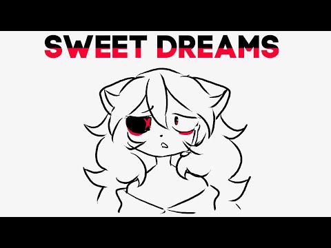 SWEET DREAMS [FLASH WARNING]