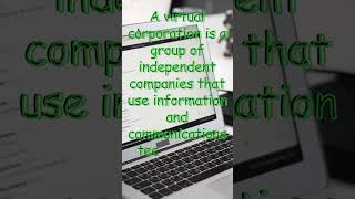 What is virtual corporation ?