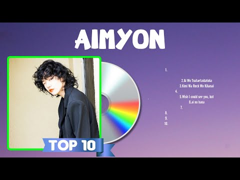 Aimyon Greatest Hits Full Album 2024 | The Best Songs Of Aimyon