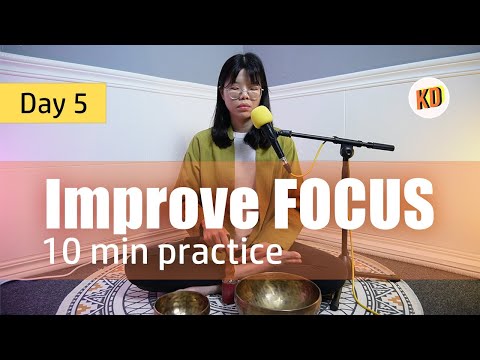 10 min Sound Meditation for FOCUS - Day 5 Challenge