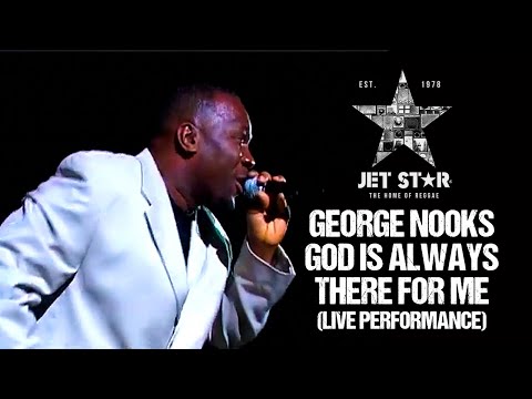 George Nooks - God Is Always There For Me (Live Performance) Jet Star Music