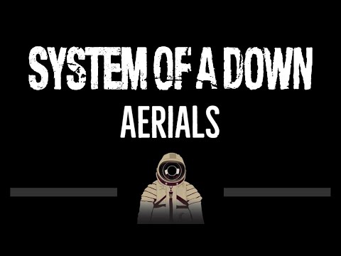 System Of A Down • Aerials (CC) (Upgraded Video) 🎤 [Karaoke] [Instrumental]