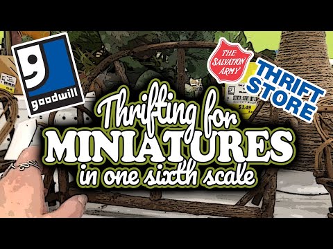 Thrifting for Miniatures at Goodwill and Salvation Army THRIFT HAUL