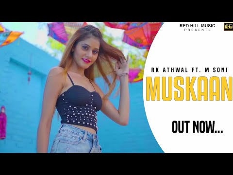 Muskaan (Full Song ) || RK Athwal ft M Soni || Ronny || New Haryanvi Songs 2020 || Red Hills Music