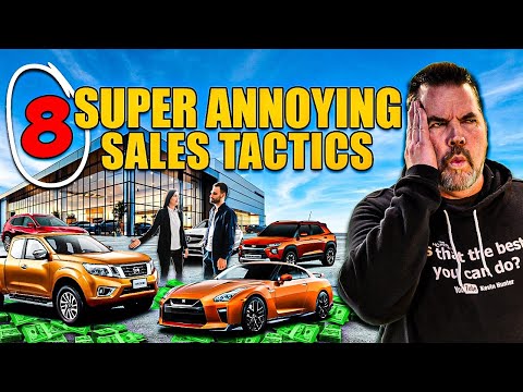 8 SUPER ANNOYING Car Salesmen Tactics (Part 2) - Kevin Hunter the Homework Guy