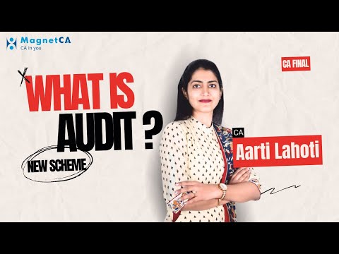 What is Audit ? By CA Aarti Lahoti