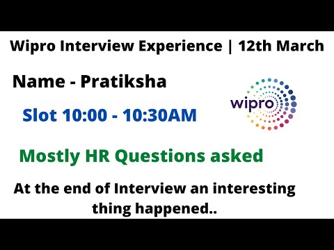 Latest Wipro Interview Experience | 12th March | Slot 10 AM | Latest Wipro Interview Experience