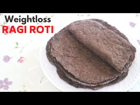 How to Make Soft Ragi Roti | Nachni ki Roti | How To Make Soft Ragi Chapathi For Weight Loss