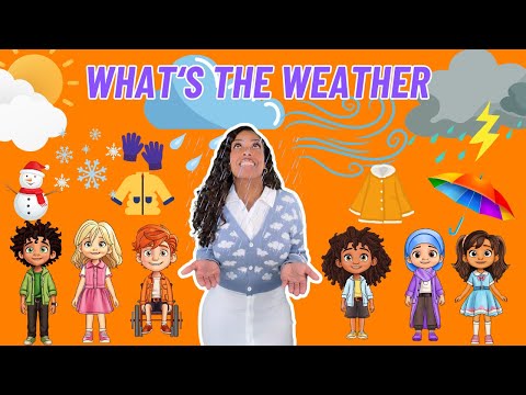 What's The Weather Like Today | Learning with Ms Houston