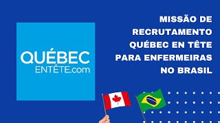 RECRUTAMENTO DE ENFERMEIRAS PARA TRABALHAR NO QUEBEC, CANADÁ