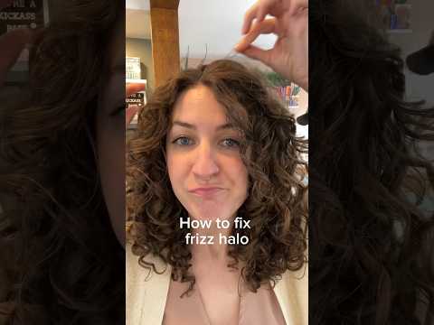 How to fix frizz halo