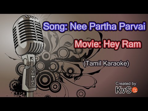 Karaoke - Nee Partha Parvai (Tamil)