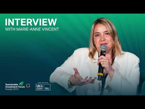 Interview with Marie-Anne Vincent, Sweep | Sustainable Investment Forum Europe 2023